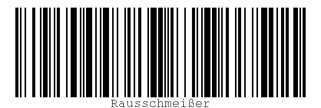 Code 128 barcode encoding "Rausschmeißer" via FNC4 Latin-1 shifts.